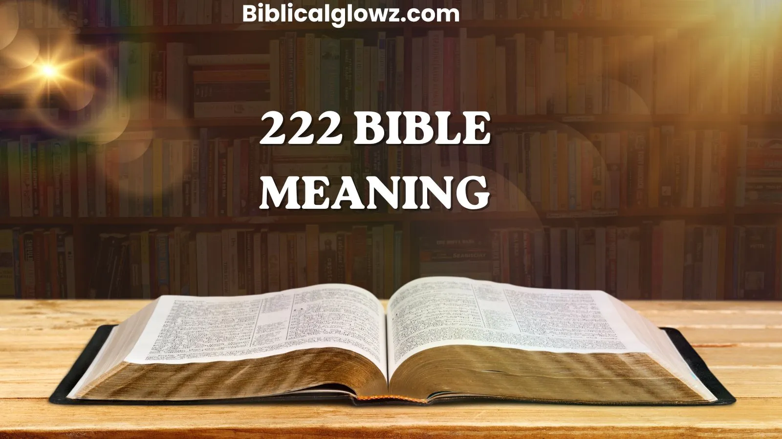 222 Bible Meaning