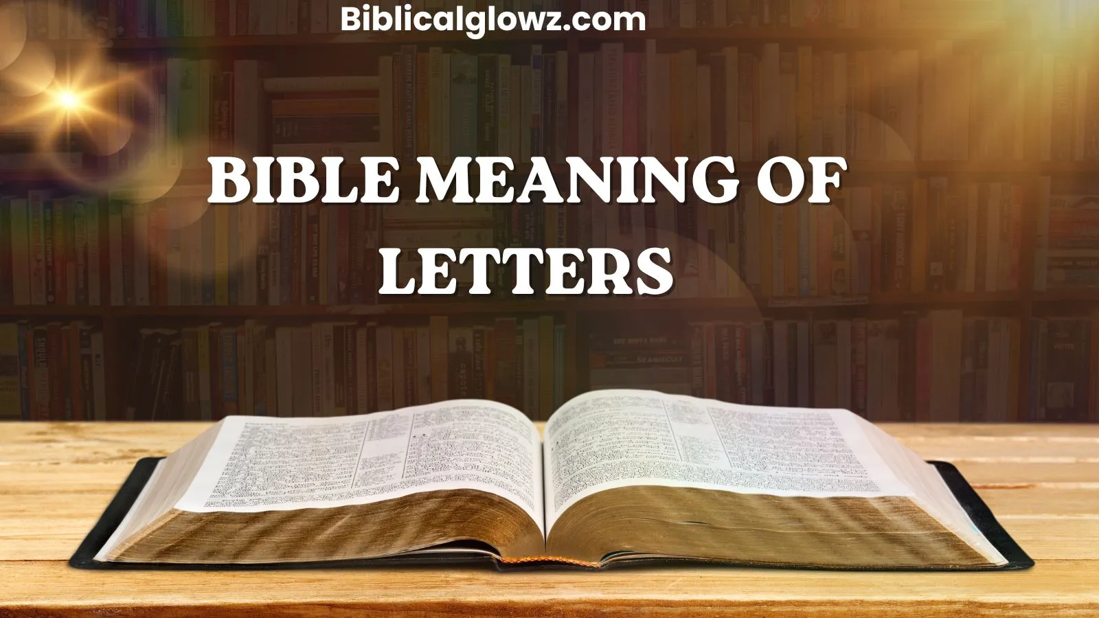 Bible Meaning of Letters