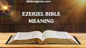 Ezekiel Bible Meaning