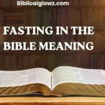 Fasting in the Bible Meaning