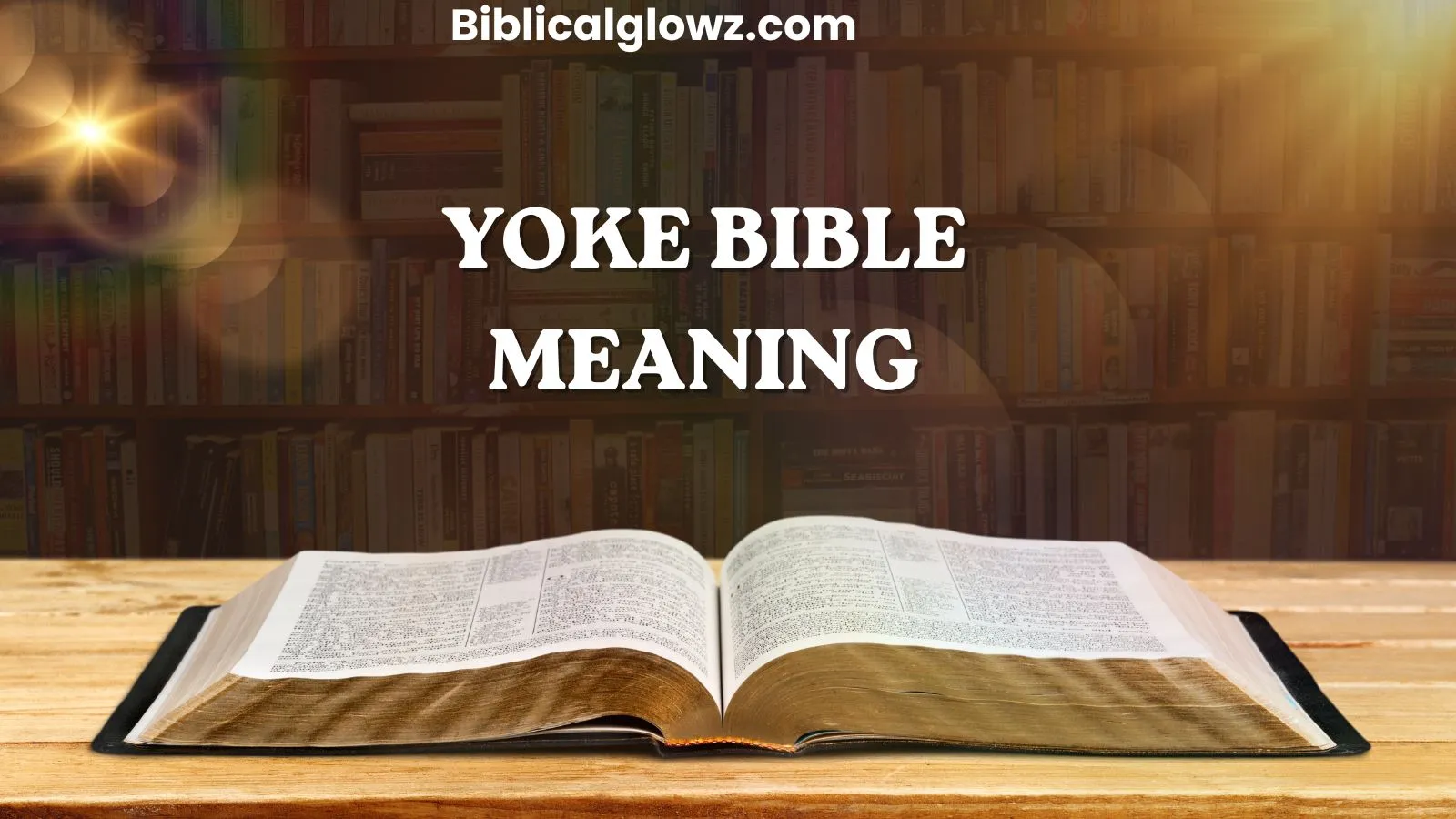 Yoke Bible Meaning