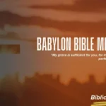 Babylon Bible Meaning