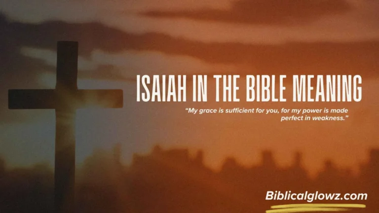 Isaiah in the Bible Meaning