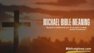 Michael Bible Meaning