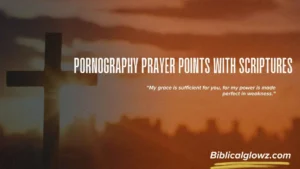 pornography prayer points with scriptures