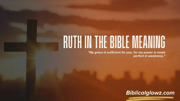 Ruth in the Bible Meaning