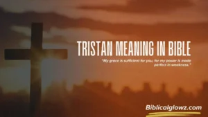 Tristan Meaning in Bible
