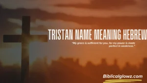 Tristan Name Meaning Hebrew