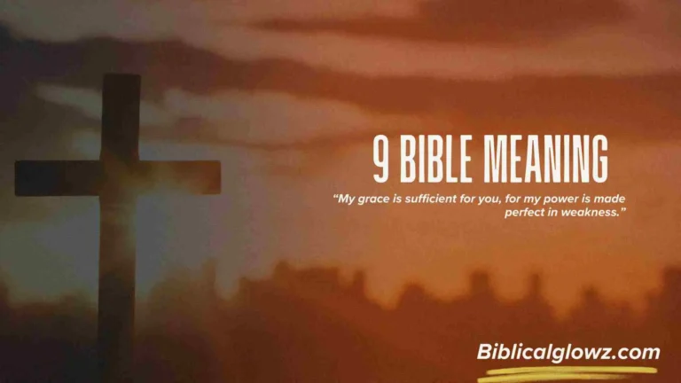 9 Bible Meaning