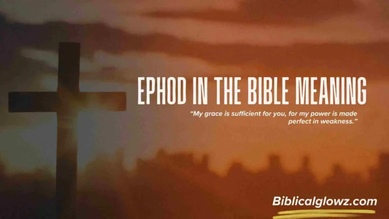 Ephod in the Bible Meaning