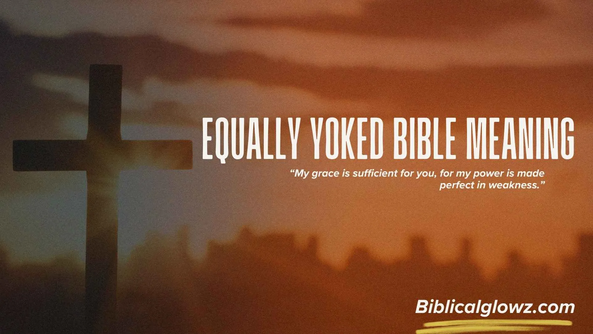 Equally Yoked Bible Meaning