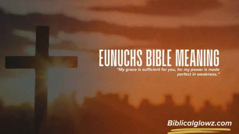 Eunuchs Bible Meaning