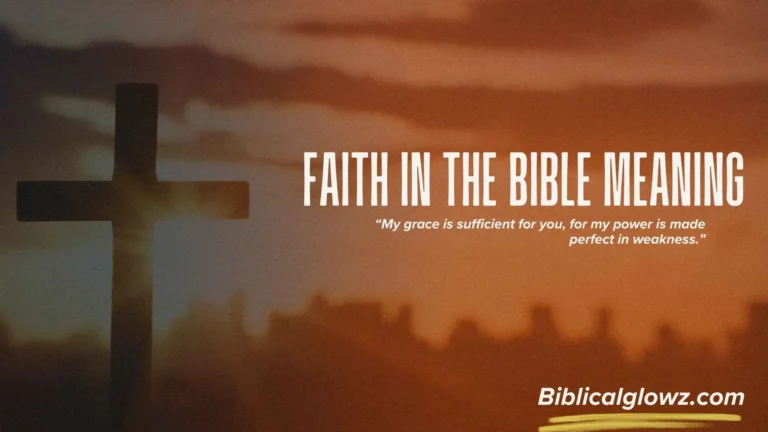 Faith in the Bible Meaning