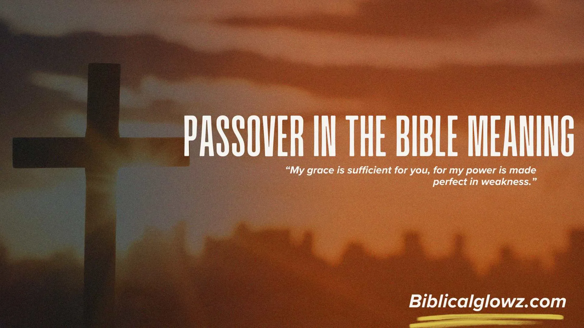 Passover in the Bible Meaning