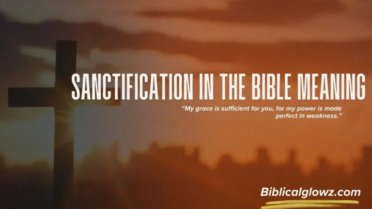 Sanctification in the Bible Meaning
